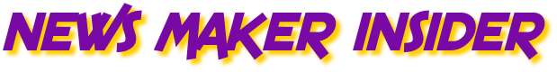 NewsMakerInsider || NewsMakerInsider.com